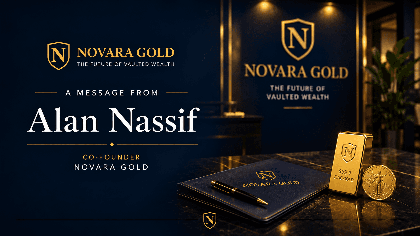 A message from Alan Nassif, Co-Founder of Novara Gold